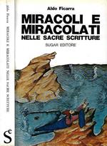 Miracoli e miracolati nelle sacre scritture