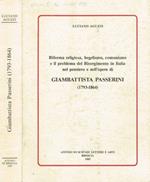 Riforma religiosa, hegelismo, comunismo e il problema del Risorgimento in Italia nel pensiero e nell'opera di Giambattista Passerini (1793-1864)