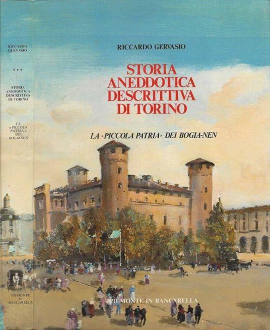 Storia aneddotica descrittiva di Torino. Vol. III - Riccardo Gervasio - copertina