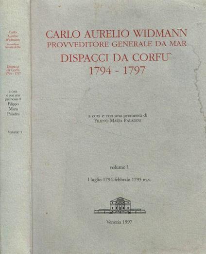 Carlo Aurelio Widmann provveditore generale da Mar di: Filippo Maria Paladini - copertina