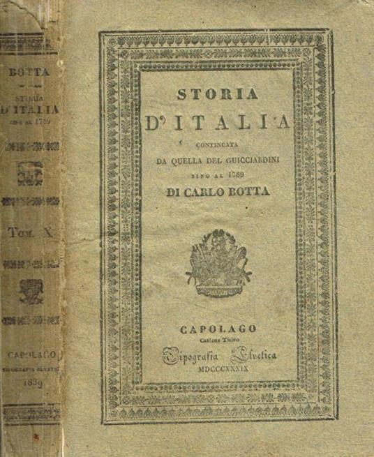 Storia d'Italia continuata da quella del Guicciardini sino al 1789 vol.X - Carlo Botta - copertina