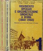 Movimento operaio e organizzazione sindacale a Roma ( 1960 - 1960 )