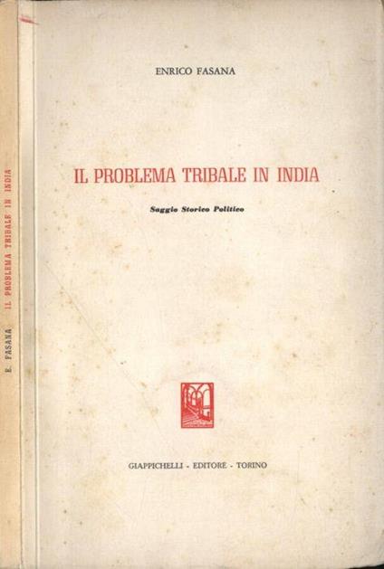 Il problema tribale in India - Enrico Fasana - copertina