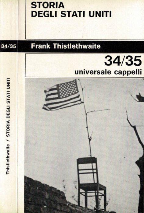 Storia degli Stati Uniti - Frank Thistlethwaite - copertina