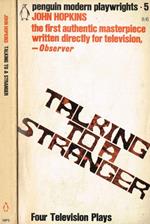 Talking to a stranger. Four television plays
