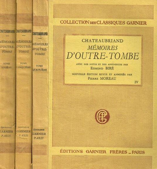 Mémoires d'outre-tombe vol.IV, V, VI - François-René de Chateaubriand - copertina