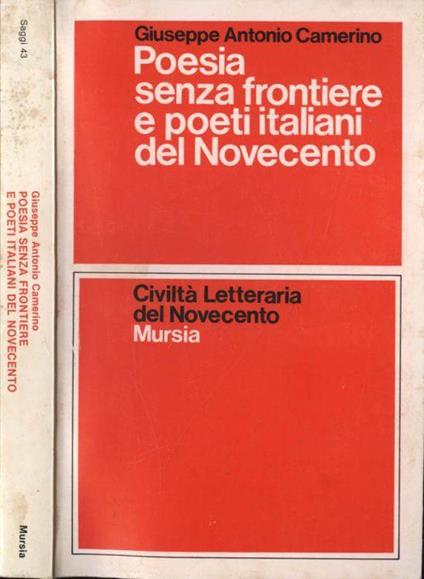 Poesia senza frontiere e poeti italiani del Novecento - Giuseppe Antonio Camerino - copertina