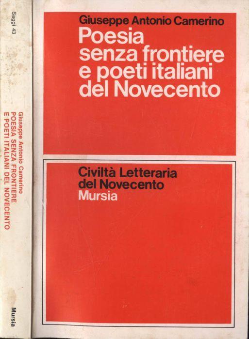 Poesia senza frontiere e poeti italiani del Novecento - Giuseppe Antonio Camerino - copertina
