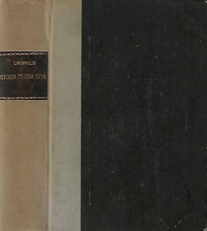 Storia di una spia - Otto Leopold - copertina