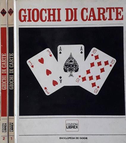 Giochi di Carte - Enciclopedia dei Giochi. Vol. I e Vol. II - copertina