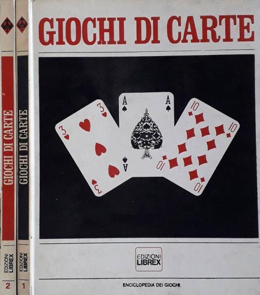 Giochi di Carte - Enciclopedia dei Giochi. Vol. I e Vol. II - copertina