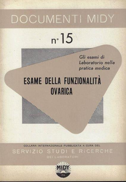 Gli esami di laboratorio nella pratica medica- Esame sella funzionalità ovarica - copertina