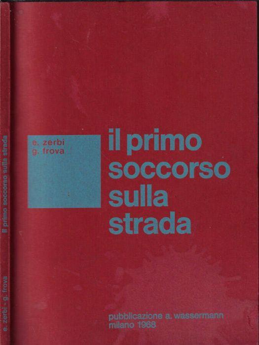 Il primo soccorso sulla strada - Ernesto Zerbi - copertina