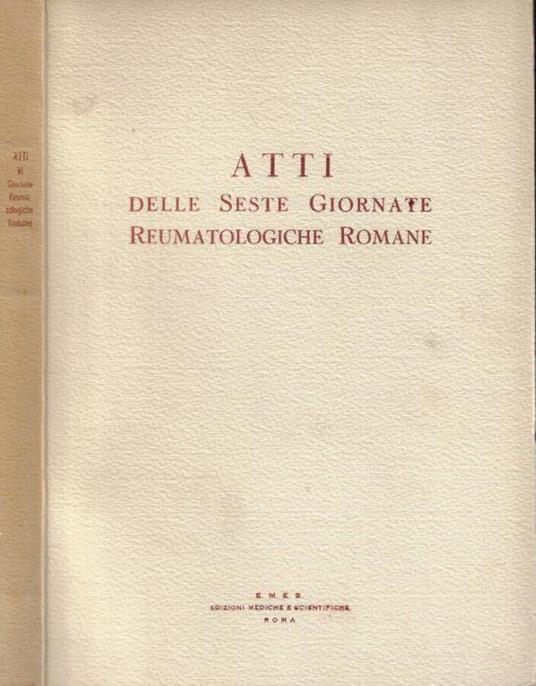 Atti delle Seste Giornate Reumatologiche Romane - C. Cervini - copertina
