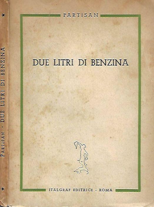 Due litri di benzina - copertina