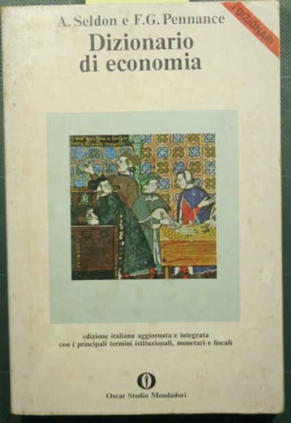 Dizionario di economia - Arthur Seldon - copertina