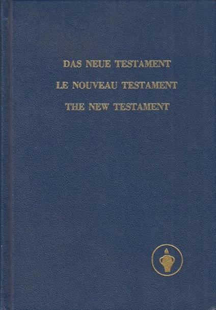 Das Neue Testament. Le Nouveau Testament. The New Testamen - copertina