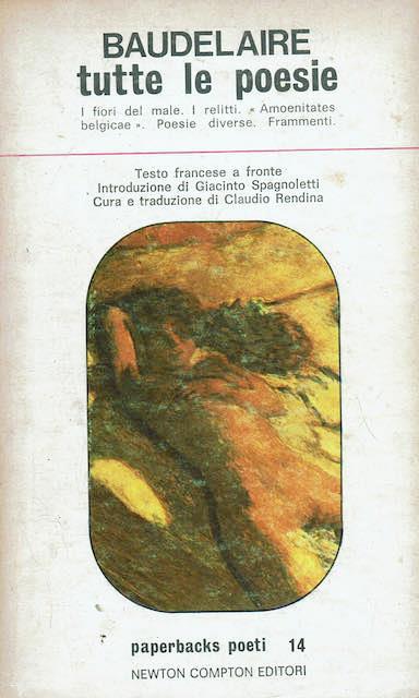 Baudelaire Charles Tutte le poesie - Charles Baudelaire - copertina