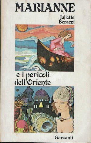 Marianne e i pericoli dell'oriente - Juliette Benzoni - copertina