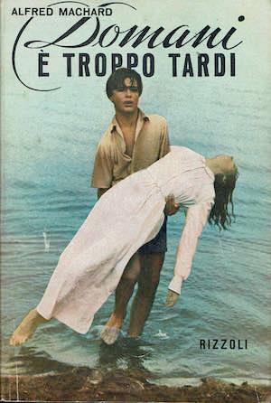 Domani è troppo tardi - Alfred Machard - copertina