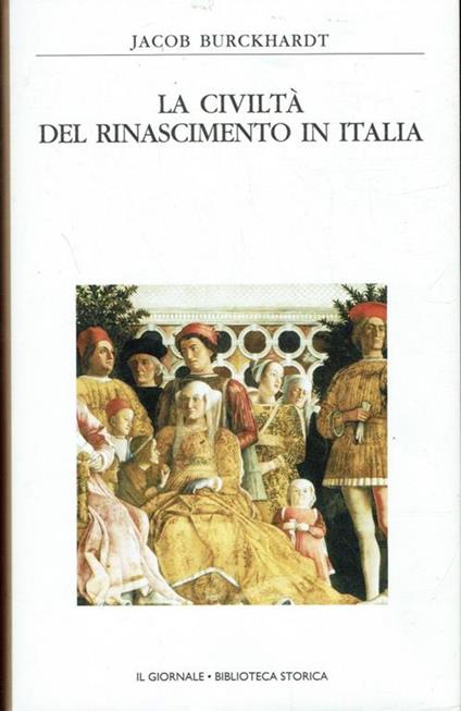 La Civiltà Del Rinascimento In Italia - Jacob Burckhardt - copertina