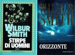 Stirpe Di Uomini + Orizzonte Di Wilbur Smith