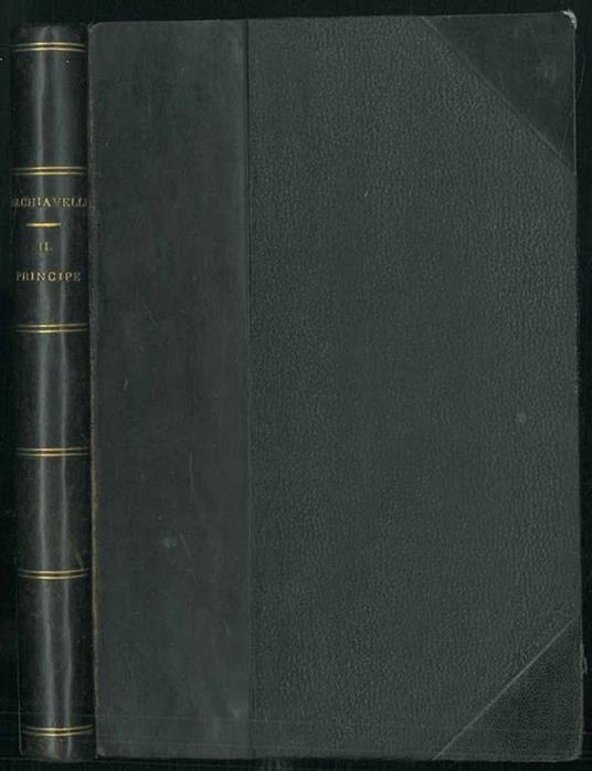 Il Principe. E pagine dei "discorsi" e delle "istorie" - Niccolò Machiavelli - copertina