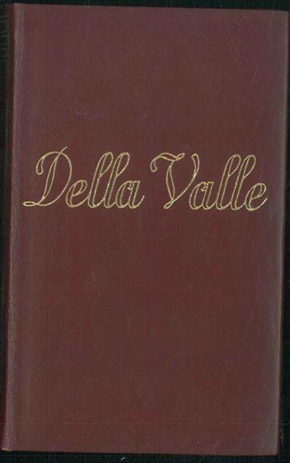 Tutte le opere. A cura di Cazzani Pietro - Federico Della Valle - copertina