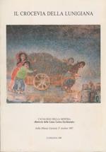 Il crocevia della lunigiana. Catalogo della mostra Retrovie della linea Gotico Occidentale