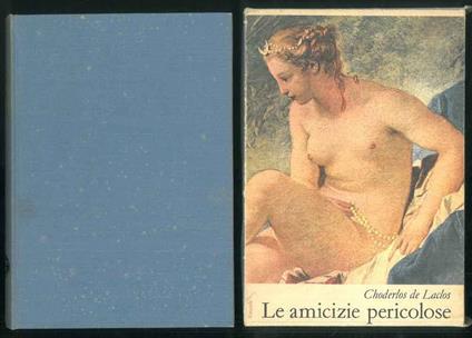 Le amicizie pericolose - Pierre Choderlos de Laclos - copertina