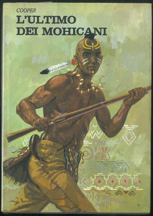 L' ultimo dei Mohicani - J. Fenimore Cooper - copertina