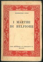 I martiri di Belfiore e il loro processo. Narrazione storica documentata
