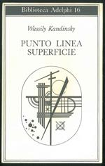 Punto linea superficie. Contributo all'analisi degli elementi pittorici