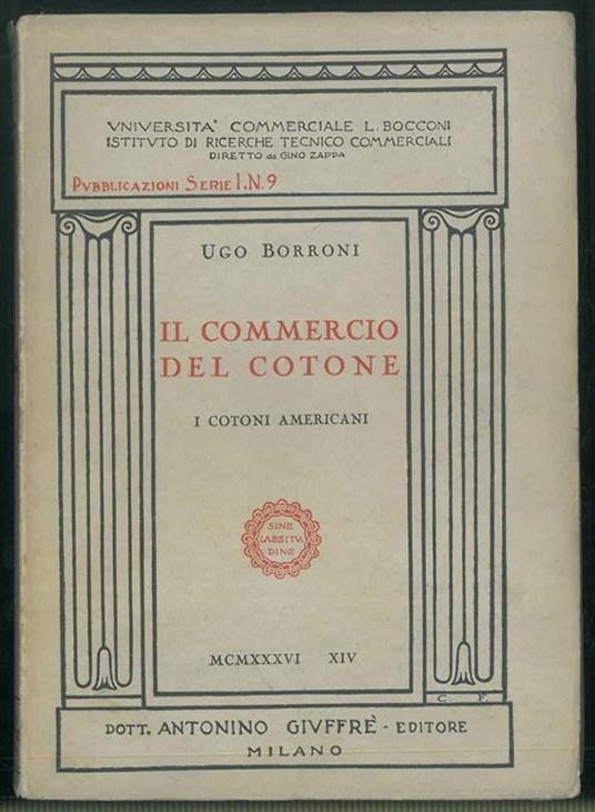 Il commercio del cotone - I cotoni americani - Ugo Bordoni - copertina