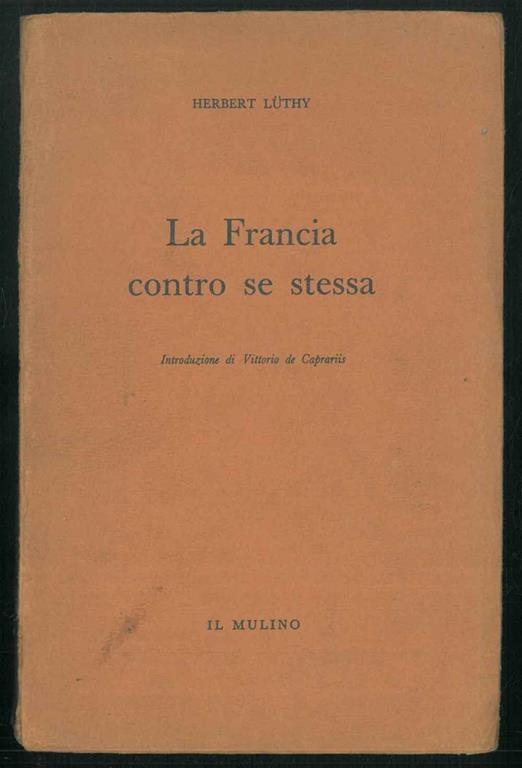 La Francia contro se stessa - Herbert Luthy - copertina