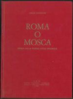 Roma o Mosca. Storia della guerra civile spagnola