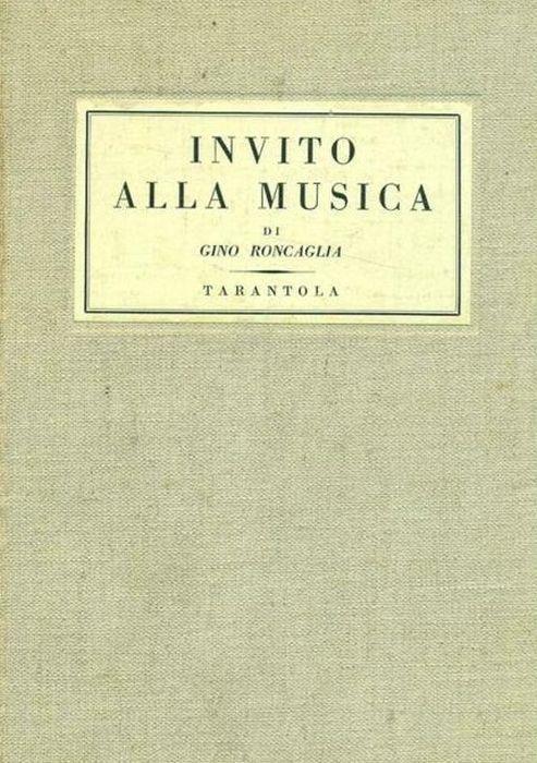 Invito alla musica - Gino Roncaglia - copertina