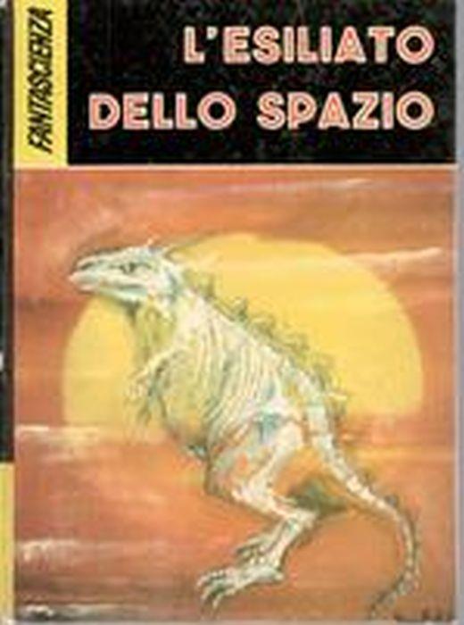 L' Esiliato Dello Spazio. Avventure Nel Sistema Solare - P. Devaux - copertina