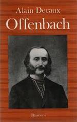 Offenbach. Re Del Secondo Impero