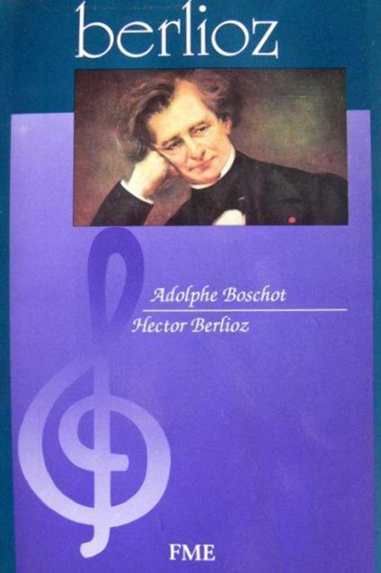 Hector Berlioz - Adolphe Boschot - copertina