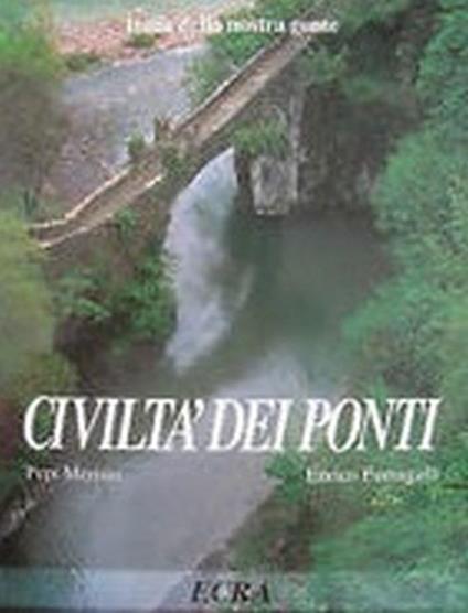 Civiltà Dei Ponti - Enrico Fumagalli - copertina