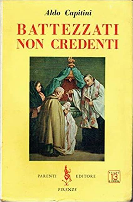 Battezzati Non Credenti - Aldo Capitini - copertina