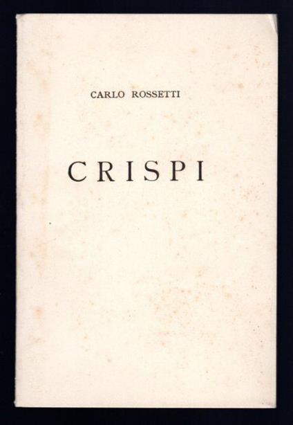 Crispi - Carlo Rossetti - copertina