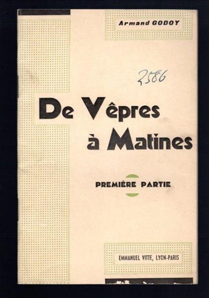De Vepres à Matines. Premiere partie - Armand Godoy - copertina