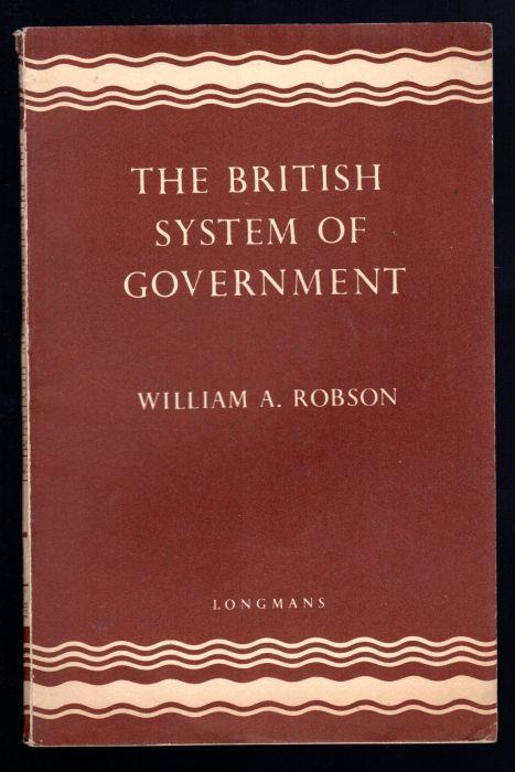 The british system of government - William A. Robson - copertina