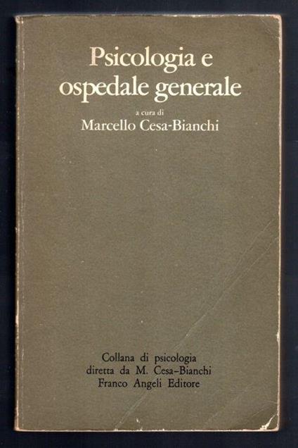 Psicologia e ospedale generale - Marcello Cesa-Bianchi - copertina