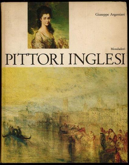 Pittori inglesi - Giuseppe Argentieri - copertina