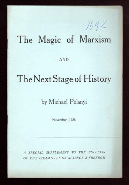 The Magic of Marxism and The Next Stage of History - Michael Polanyi - copertina