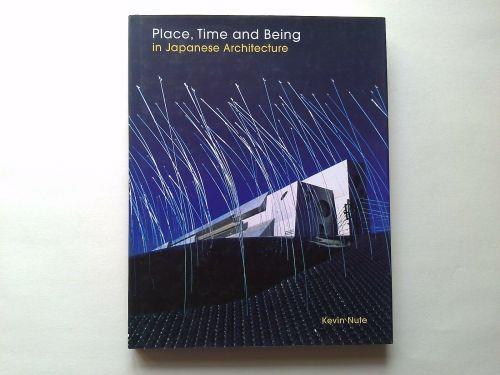 Place Time and Being in Japanese Architecture - copertina