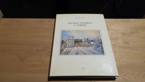 Palazzo Cisterna a Torino - Amilcare Cicotero - copertina